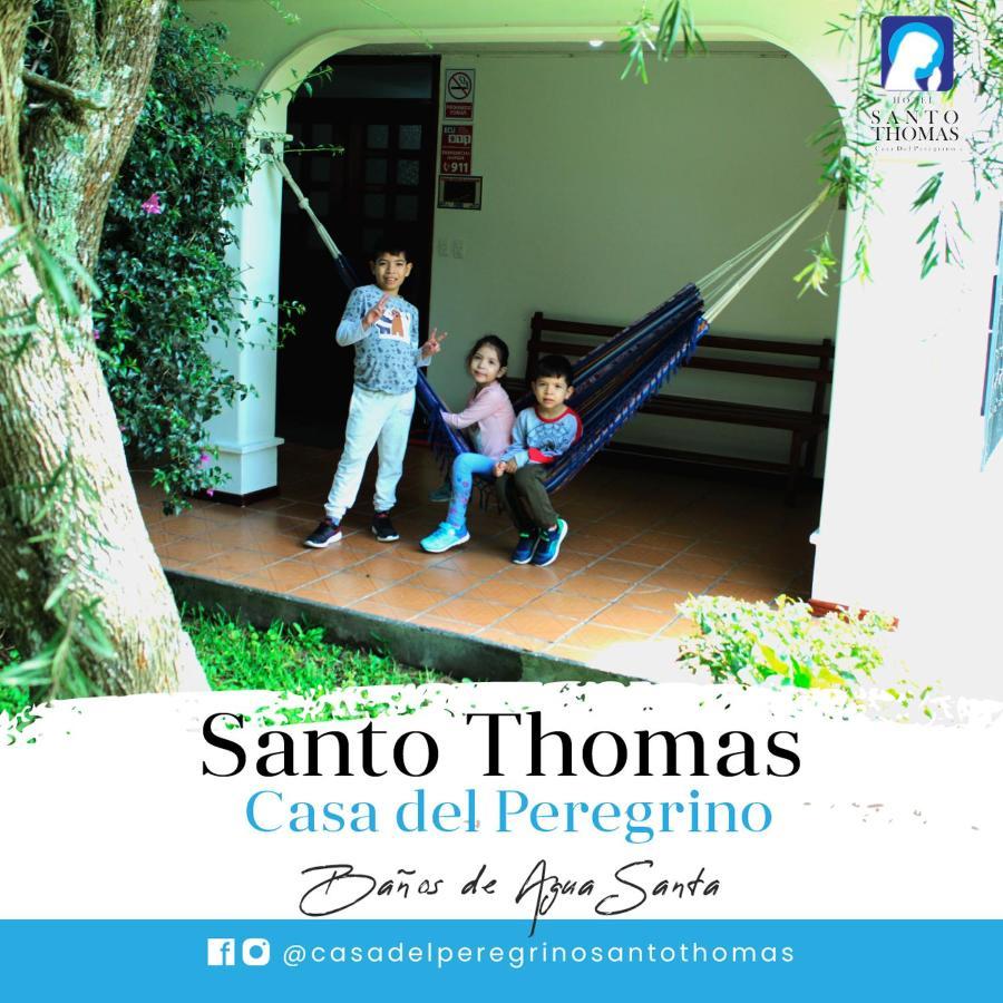 Casa Del Peregrino Santo Thomas Hotel Baños Екстериор снимка