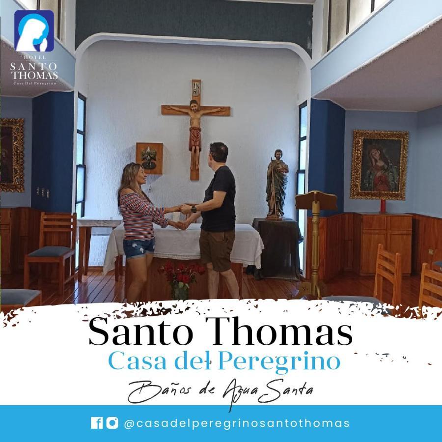 Casa Del Peregrino Santo Thomas Hotel Baños Екстериор снимка